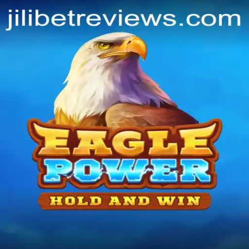 Discovering EaglePower: The New Gaming Sensation by Jilibet