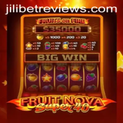 Exploring the Exciting World of FruitNovaSuper40 in the Jilibet Universe